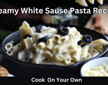 Creamy white sauce pasta recipe that you can cook on your own