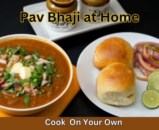 how to make pav bhaji at home by cook on your own , pav bhaji recipe