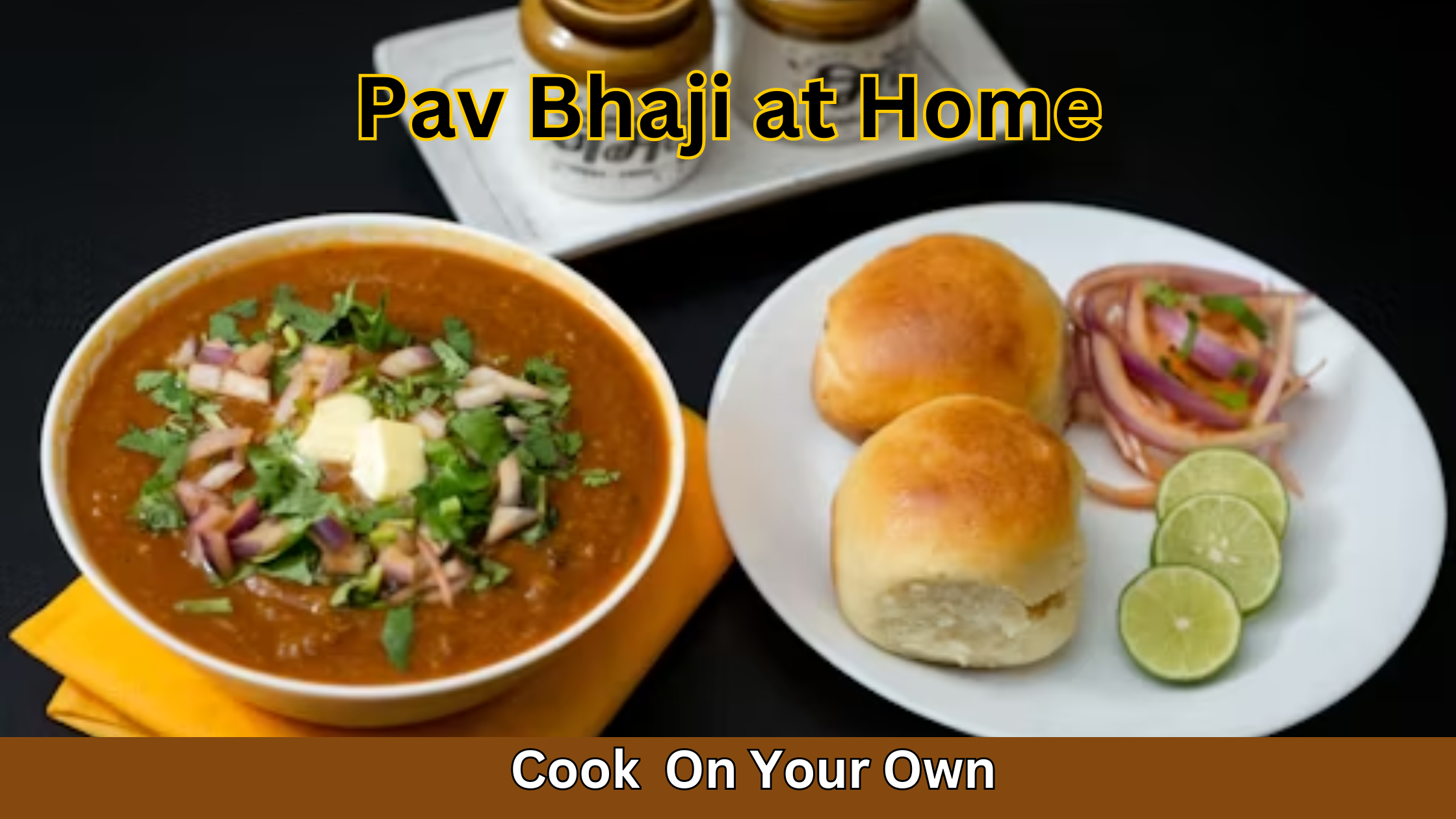 how to make pav bhaji at home by cook on your own , pav bhaji recipe